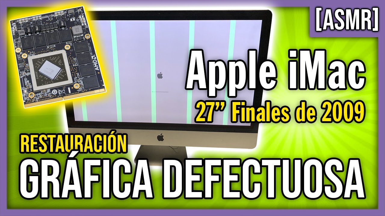 [ASMR] SUSTITUCIÓN de TARJETA GRÁFICA DEFECTUOSA en Apple iMac 27