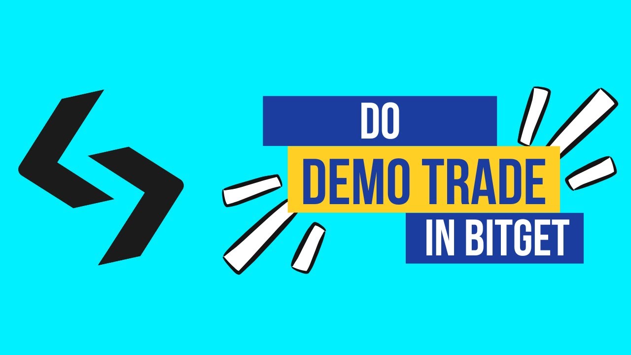 How to Do Demo Trade in Bitget 2024?