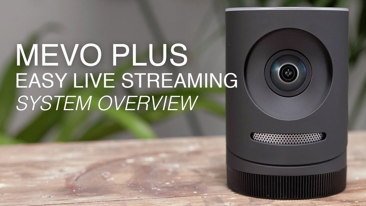Mevo Plus Live Streaming 4K Camera - Full Overview and Review