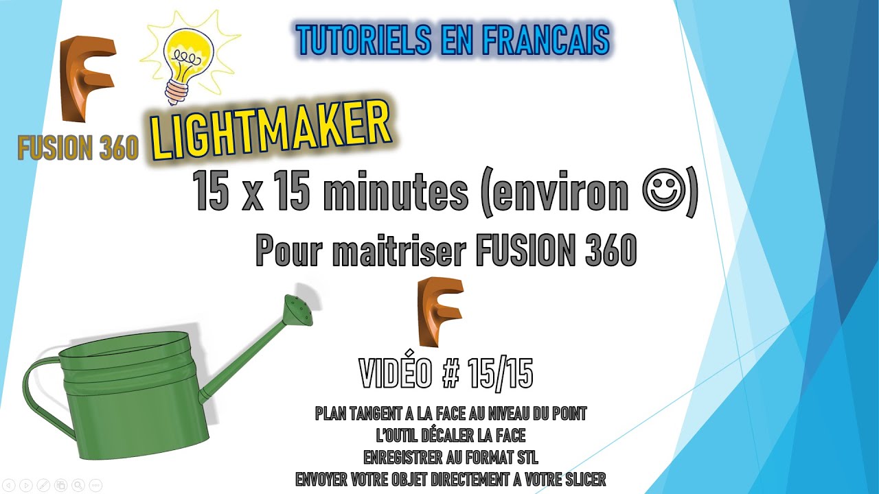 [TUTO 15/15 ] [TUTO FUSION 360] - [TUTORIEL POUR DEBUTANT]