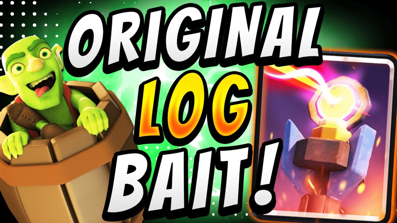 NERF-PROOF! ORIGINAL LOG BAIT DECK IS ALWAYS VIABLE — Clash Royale