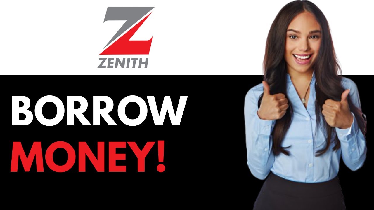 How To Borrow Money Using The Zenith Bank App (2025)