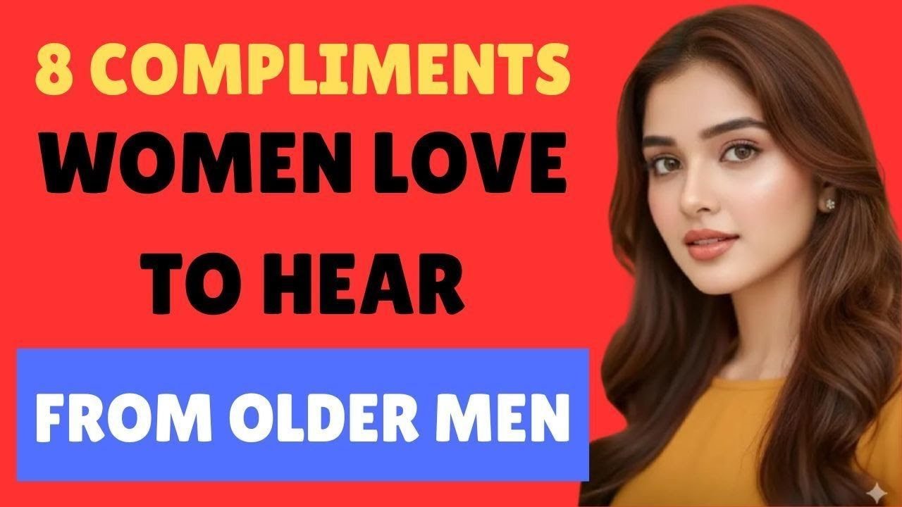 These 8 Compliments Hit Different When They Come From Older Men//The Stoic Connection