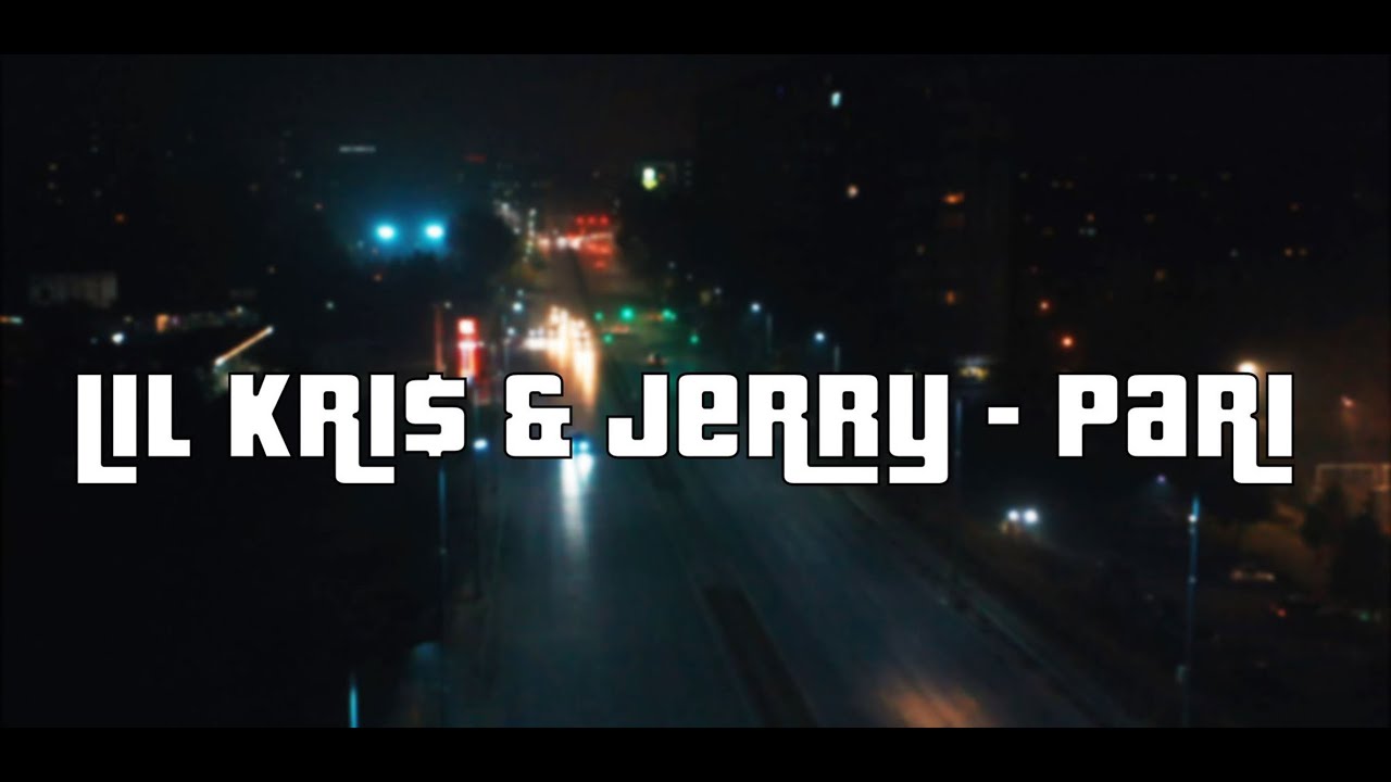 Kriss & Jerry - Pari [Official Music Video]