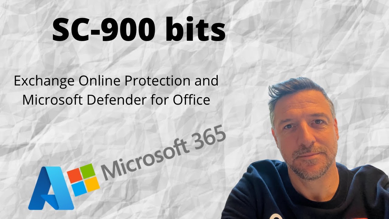 SC-900 Study bit: Exchange Online Protection and Microsoft Defender for Office