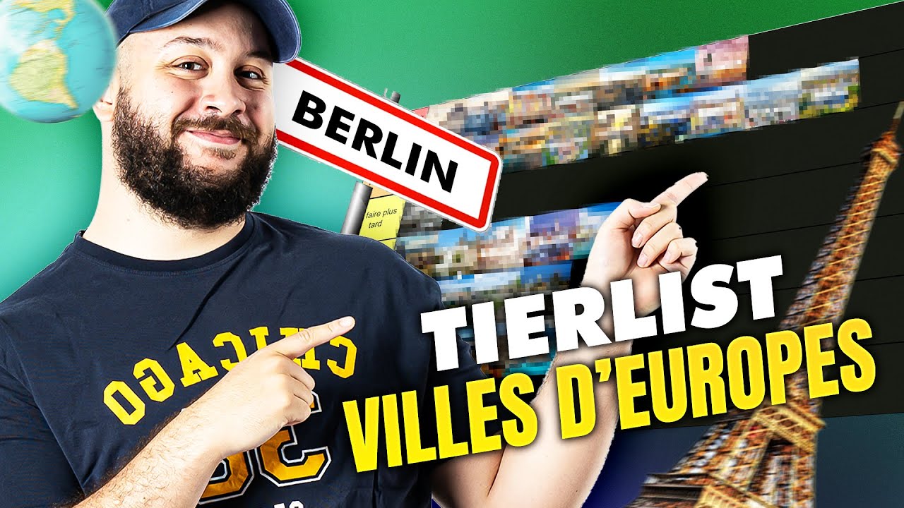 La TIER LIST des MEILLEURS VILLES EUROPÉENNES