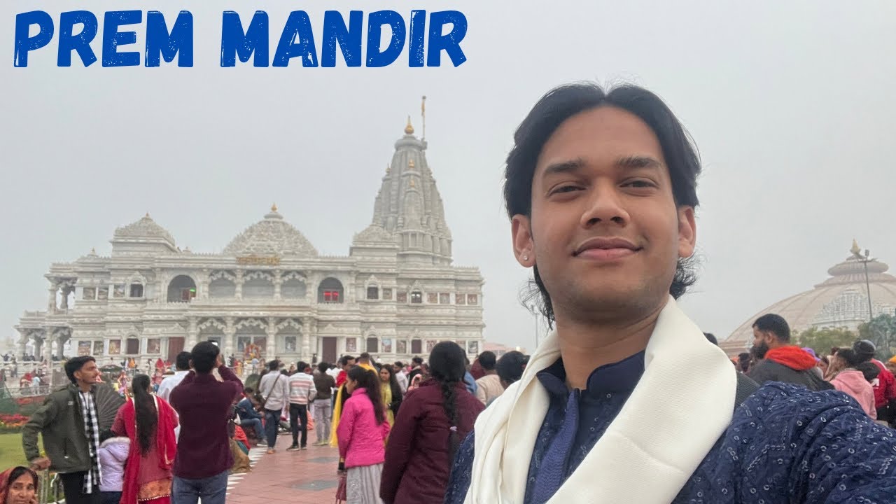 Prem Mandir 🌸|Mayank Kanojia|