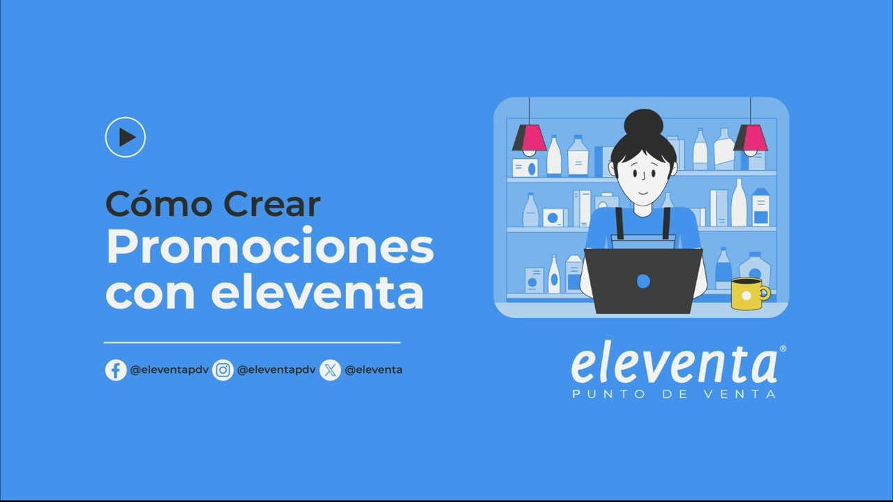 ¿Cómo Crear Promociones con eleventa? - eleventa punto de venta