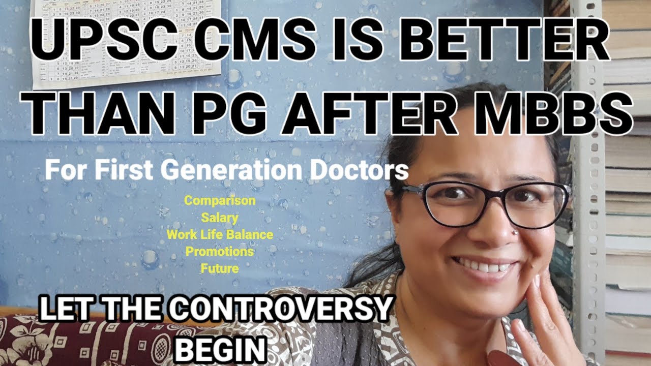 UPSC CMS Is Better Than PG For First Generation Doctors || Controversy Begins!!!