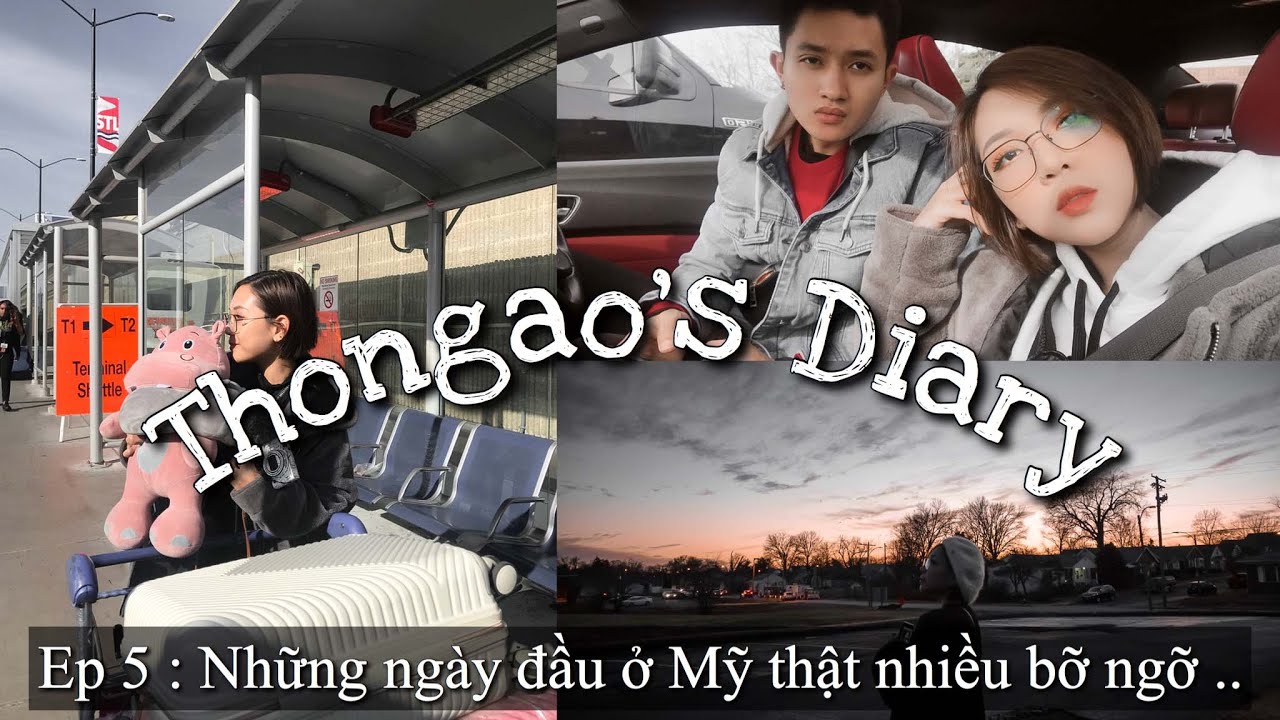Thongao's Diary Ep 5 : Cuộc Sống Ở Mỹ Bắt Đầu Đầy Những Bỡ Ngỡ ! Hành Trình Đi Tìm Chinsu