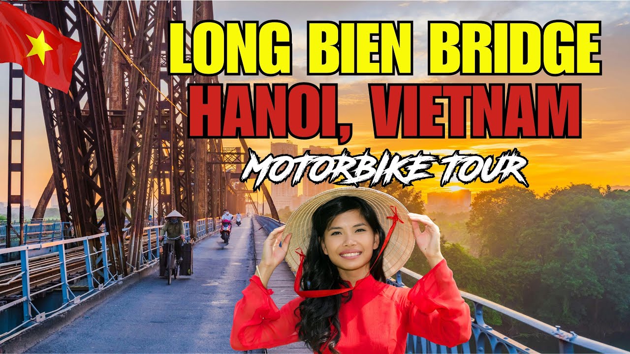🇻🇳 Sunset to Sunrise: Motorbike Tour of Long Bien Bridge | Hanoi, Vietnam