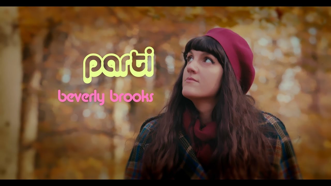 beverly brooks - Parti (Official Video)
