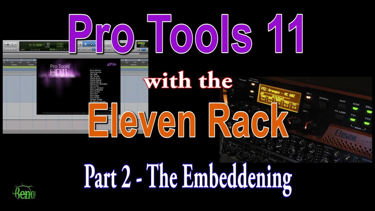 Pro Tools 11.0.0 with the Eleven Rack - Part 2 The Embeddening