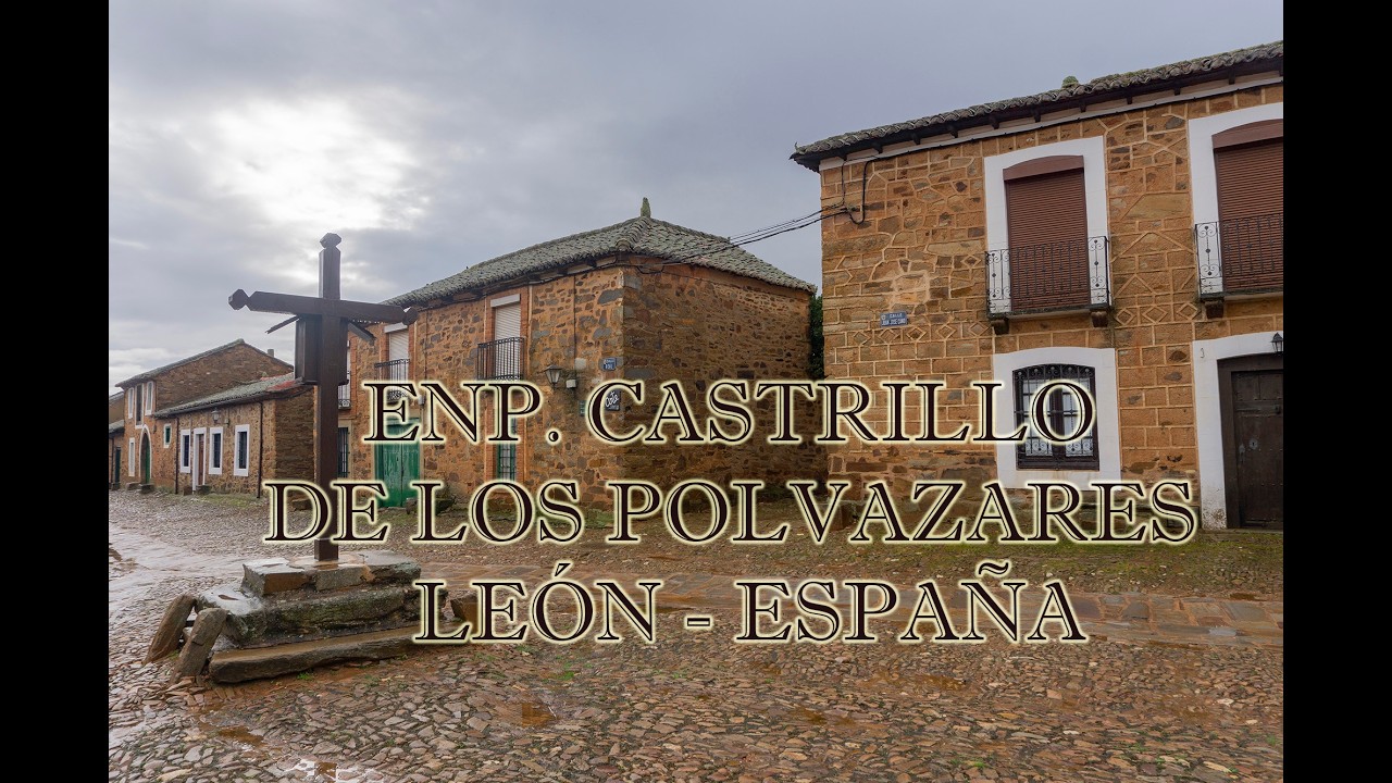 ENP  CASTRILLO DE LOS  POLVAZARES  -  LEÓN - España