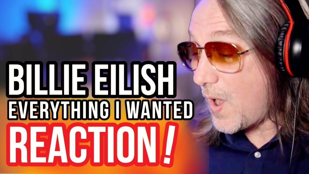 NO WAY! Reaction to Billie Eilish - Everything I Wanted