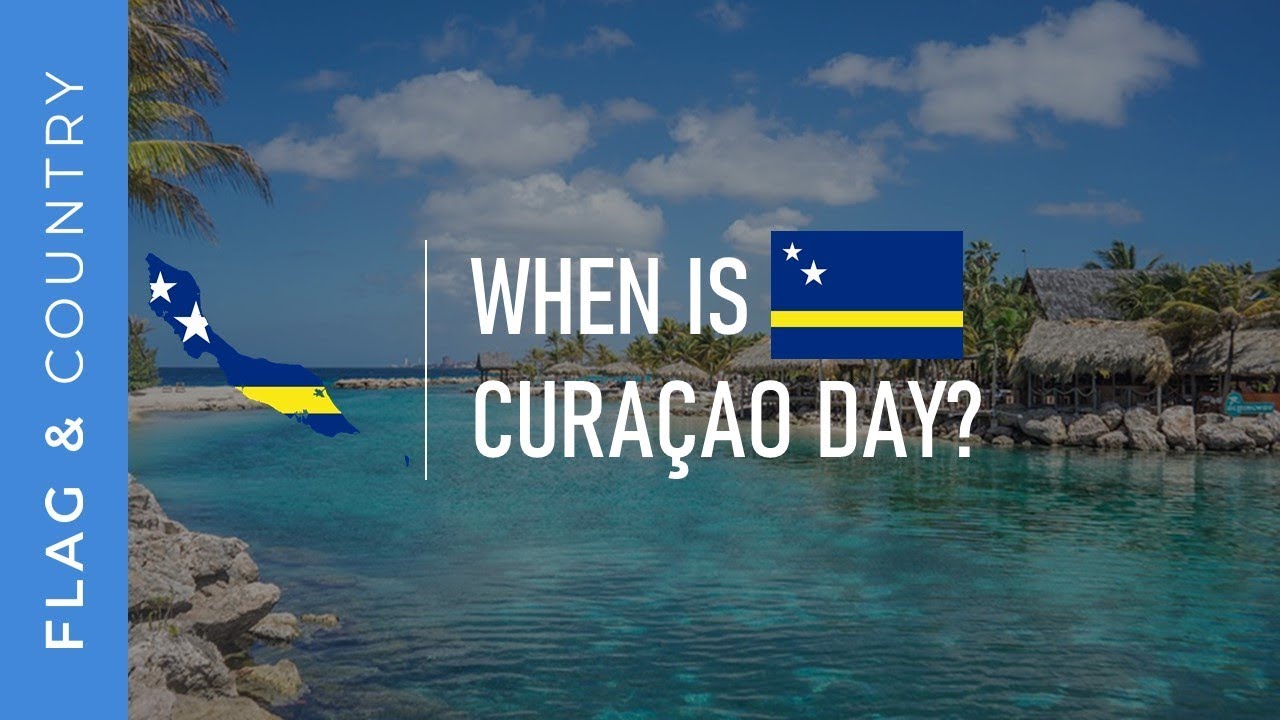 When is Cura&ccedil;ao day? │ Flag and Country