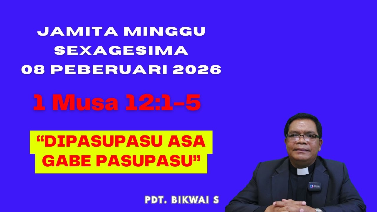 JAMITA MINGGU SEXAGESIMA, 08 PEBRUARI 2026