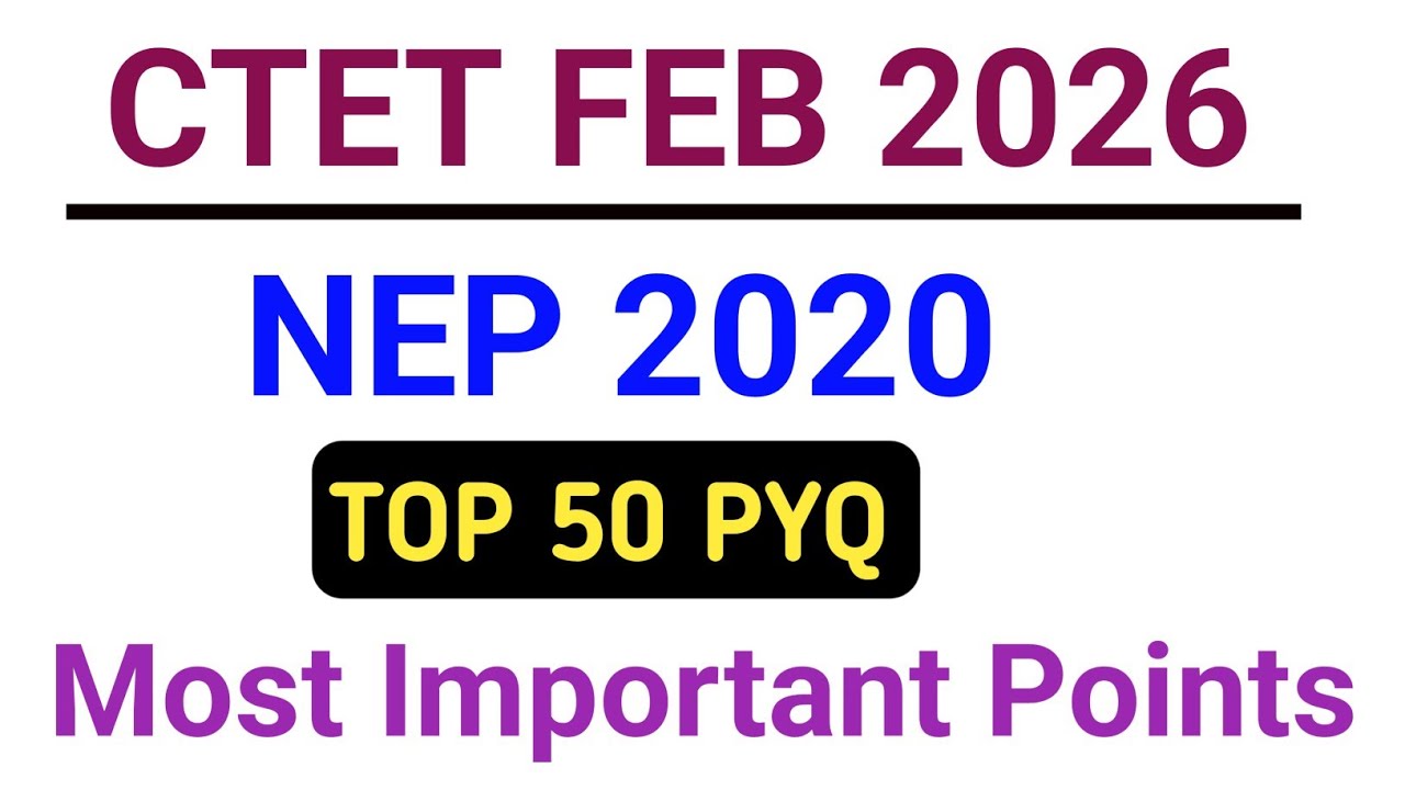 NEP 2020 Top MCQ for CTET | NEP 2020 | CTET Important Questions 