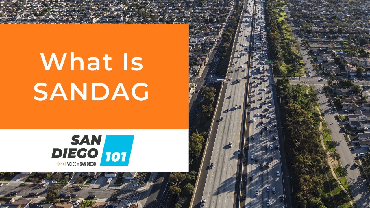 San Diego 101: What Is SANDAG