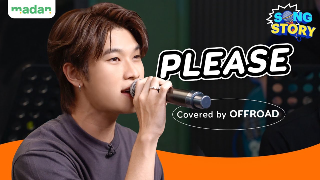 please covered by Offroad | Song Story
