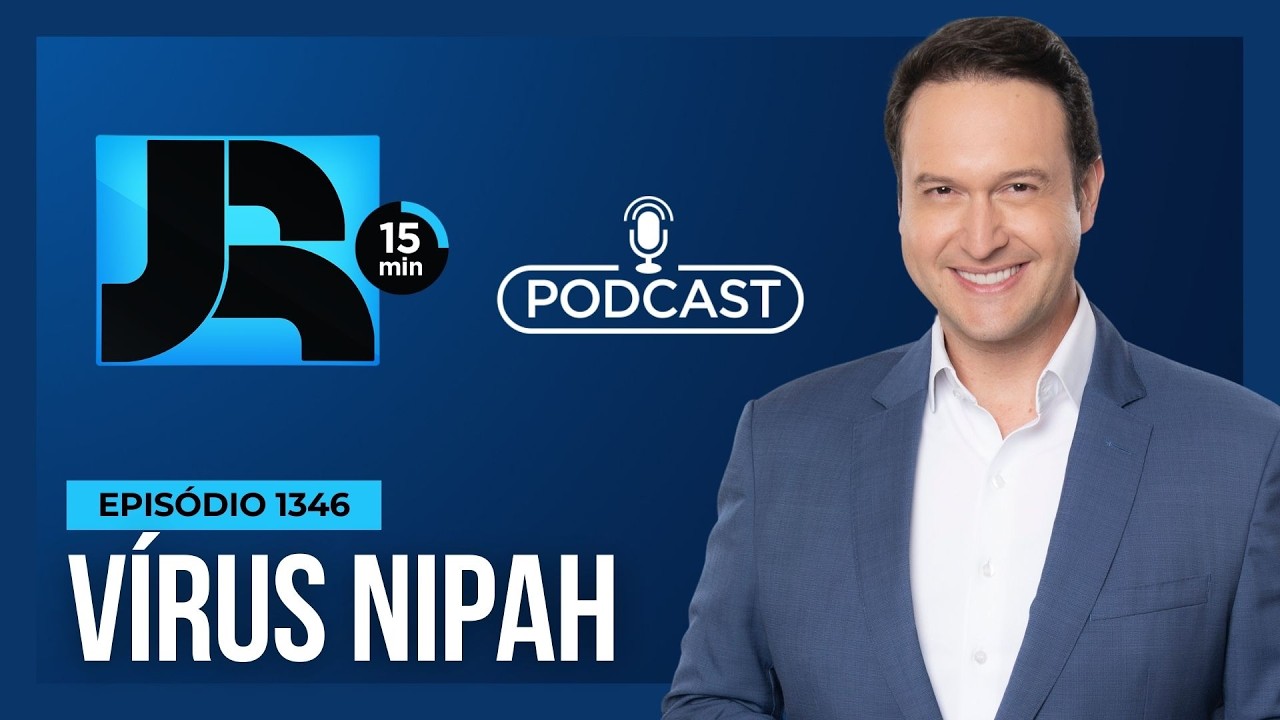 JR 15 Min #1346 | Vírus Nipah: o que se sabe até agora e quais são os riscos