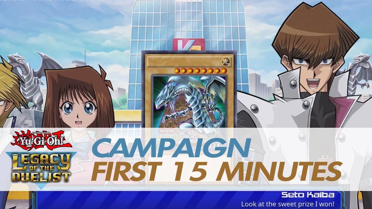 Yu-Gi-Oh! Legacy of the Duelist: Campaign / The First 15 Minutes 