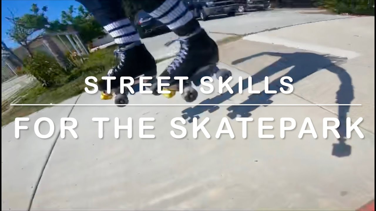 Street Skills for the Skatepark