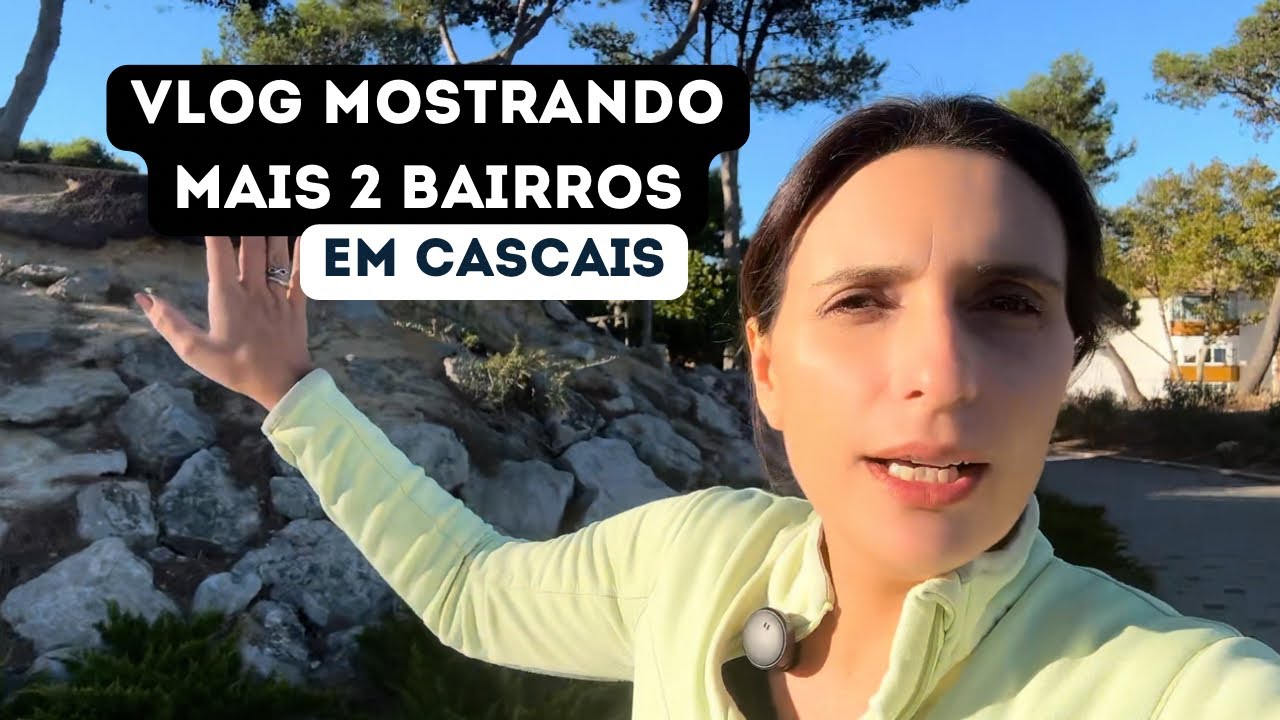 VLOG MOSTRANDO FONTAINHAS E ALVIDE EM CASCAIS