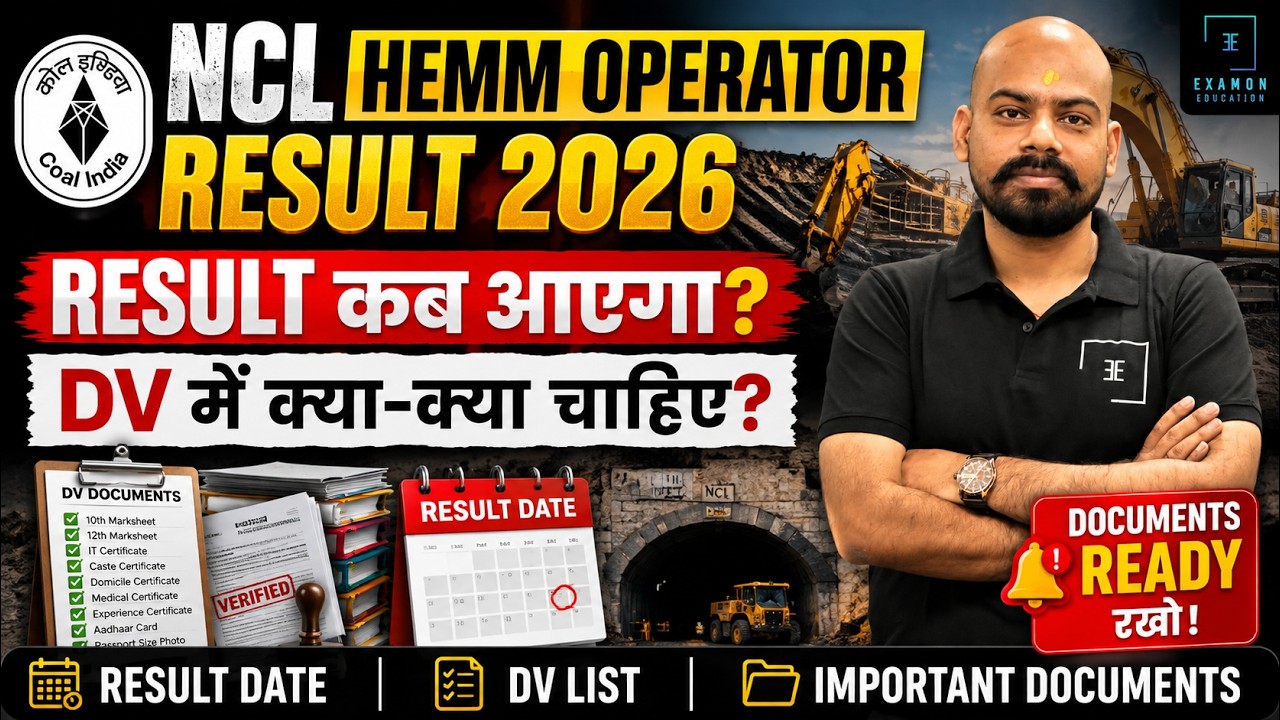 NCL HEMM Operator Result 2026 Kab Aayega? DV List & Documents Ready Rakho!