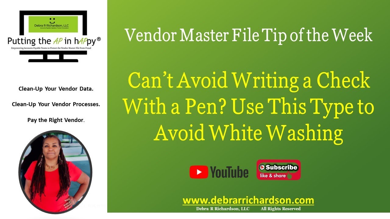 Writing a Check With a Pen? Use This to Avoid White Washing | Vendor Master File Tip of the Week