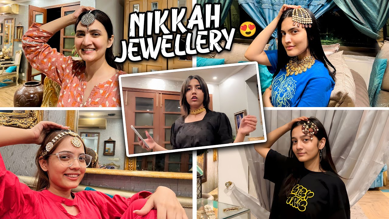 NIKKAH JEWELLERY SELECT HOGAE 🥰 | Wapsi Py Toofan Agya 😨 | Mama Ki Dieting Kharab Hogai 😂
