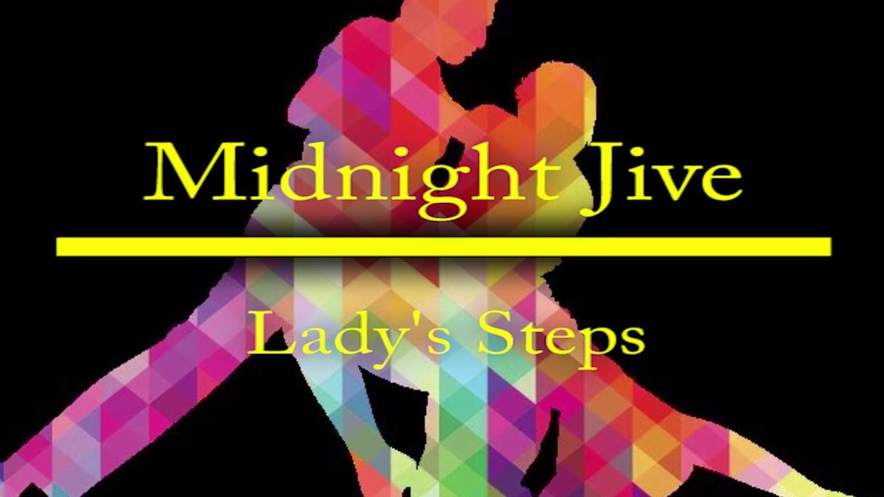 Midnight Jive (Lady's Steps) Australian New Vogue sequence dance
