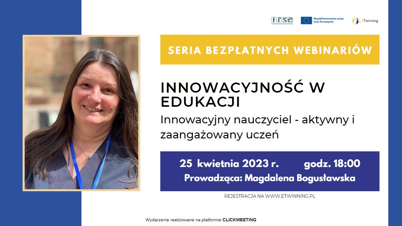25.04.2023 - Webinarium: Innowacyjny nauczyciel - aktywny uczeń