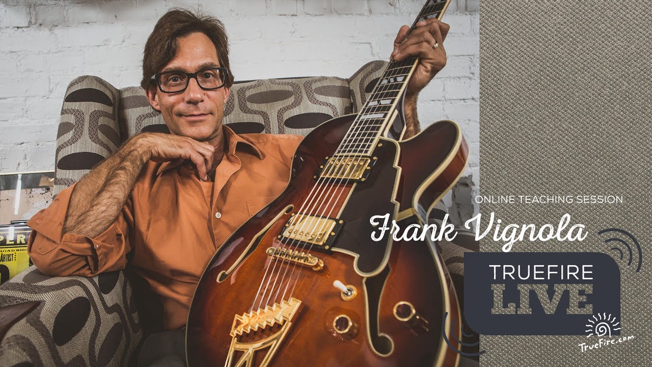 TrueFire Live: Frank Vignola - Improvisation