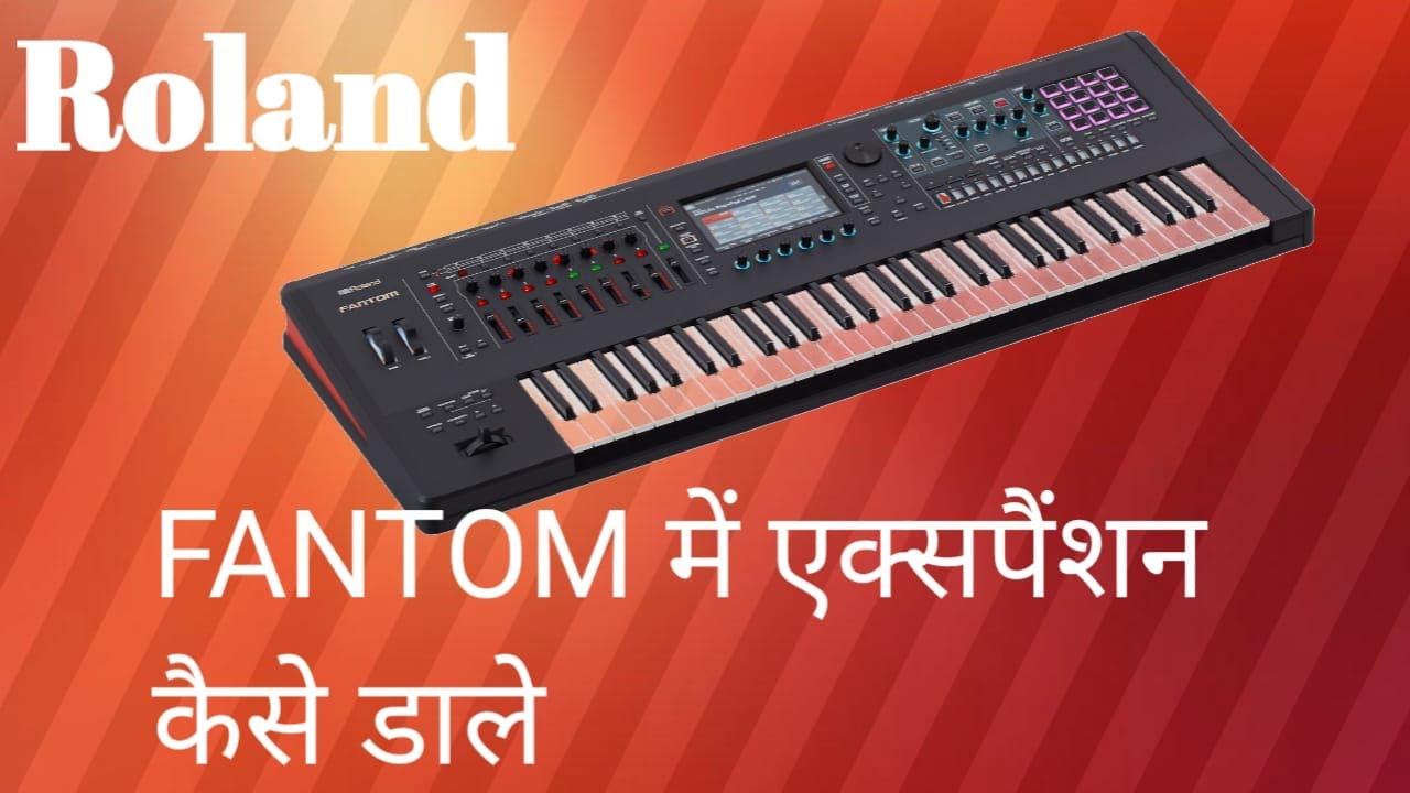 How to Install Expansion in Roland Fantom ! Full description ! Fantom में एक्सपेंशन कैसे डालें