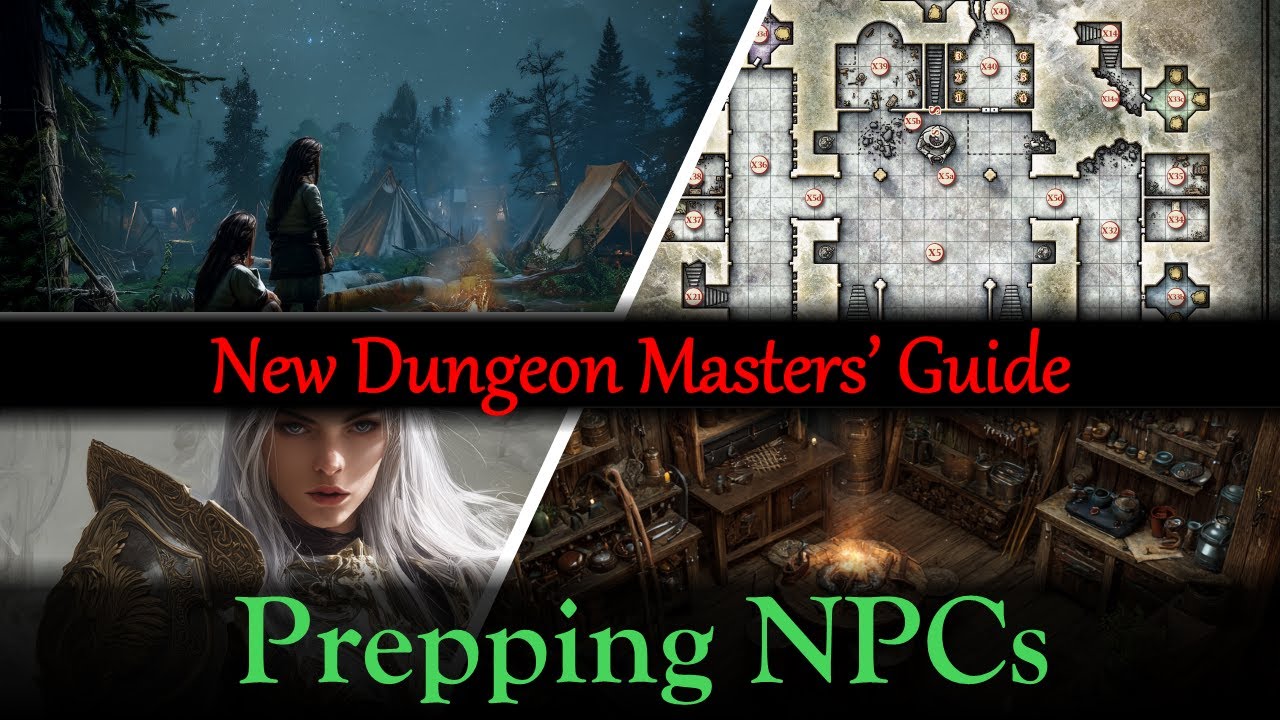 New DMs' Guide - Prepping NPCs - who the heck are they?