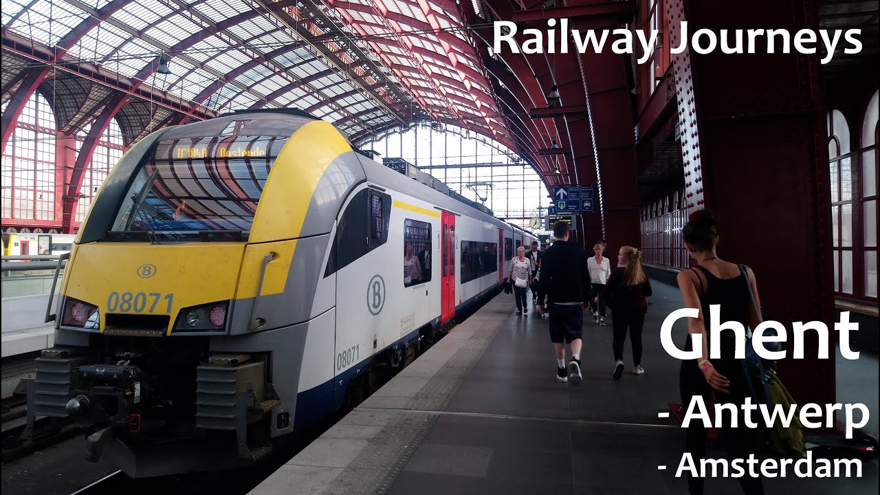 Ghent - Antwerp - Amsterdam (Railway Journeys)