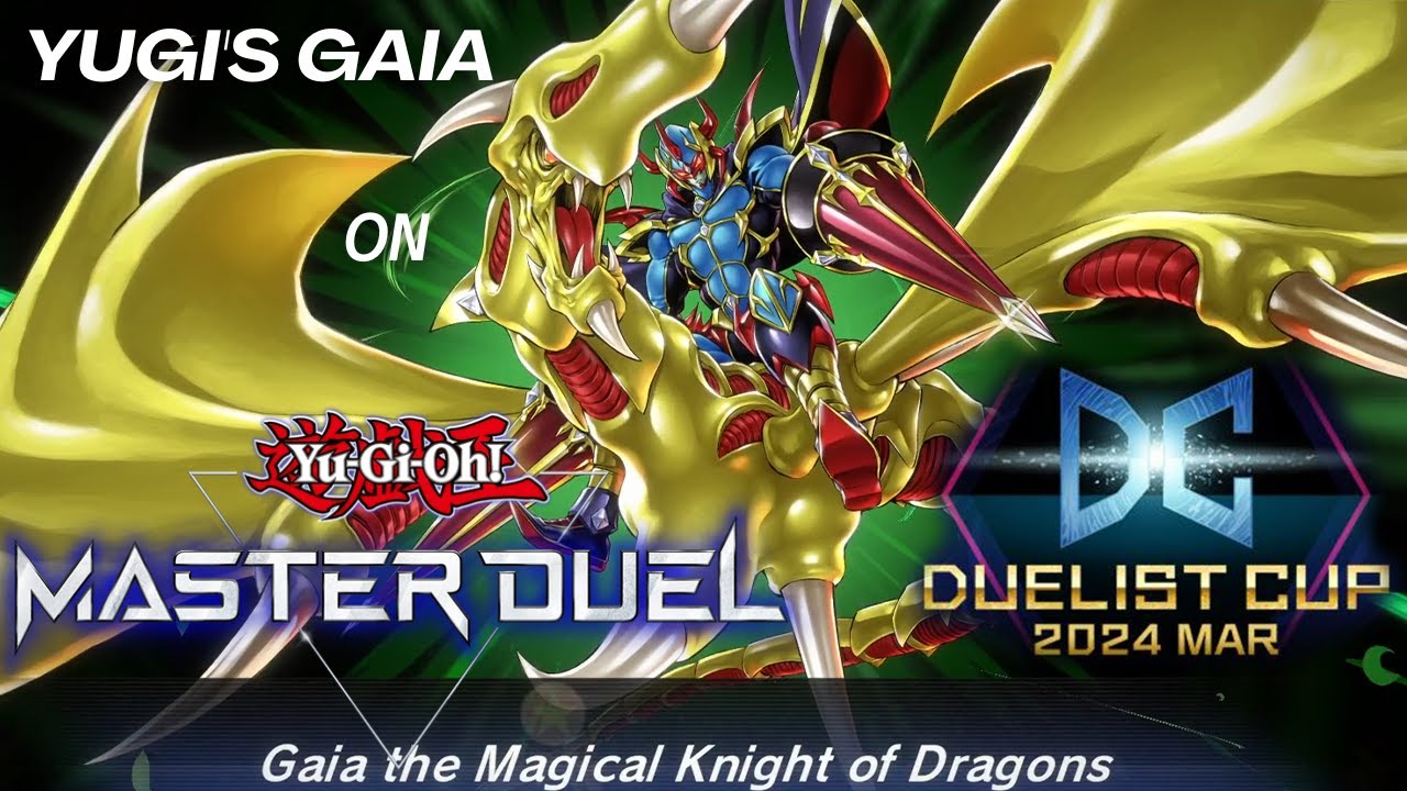 Gaia Deck on YuGiOh Master Duel Duelist Cup Event 2024