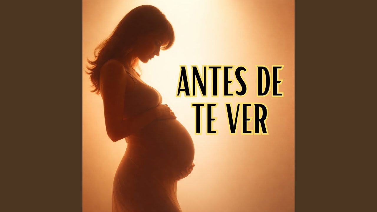 Antes de te ver