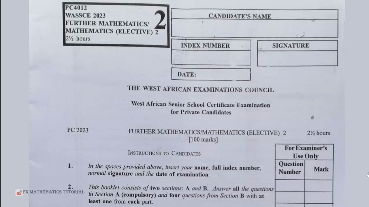 WASSCE 2023 NovDec  Further Mathematics (Elective) Paper 2 Compulsory Questions