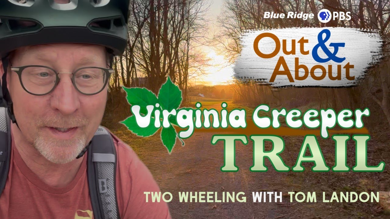 Ride the Virginia Creeper Trail - Out and About