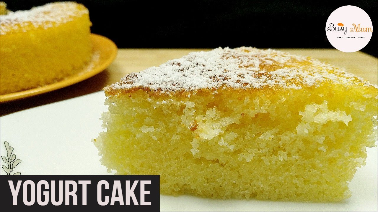 Super easy and super simple Yogurt Cake in 30 minutes.-Yogurt Cake Recipe