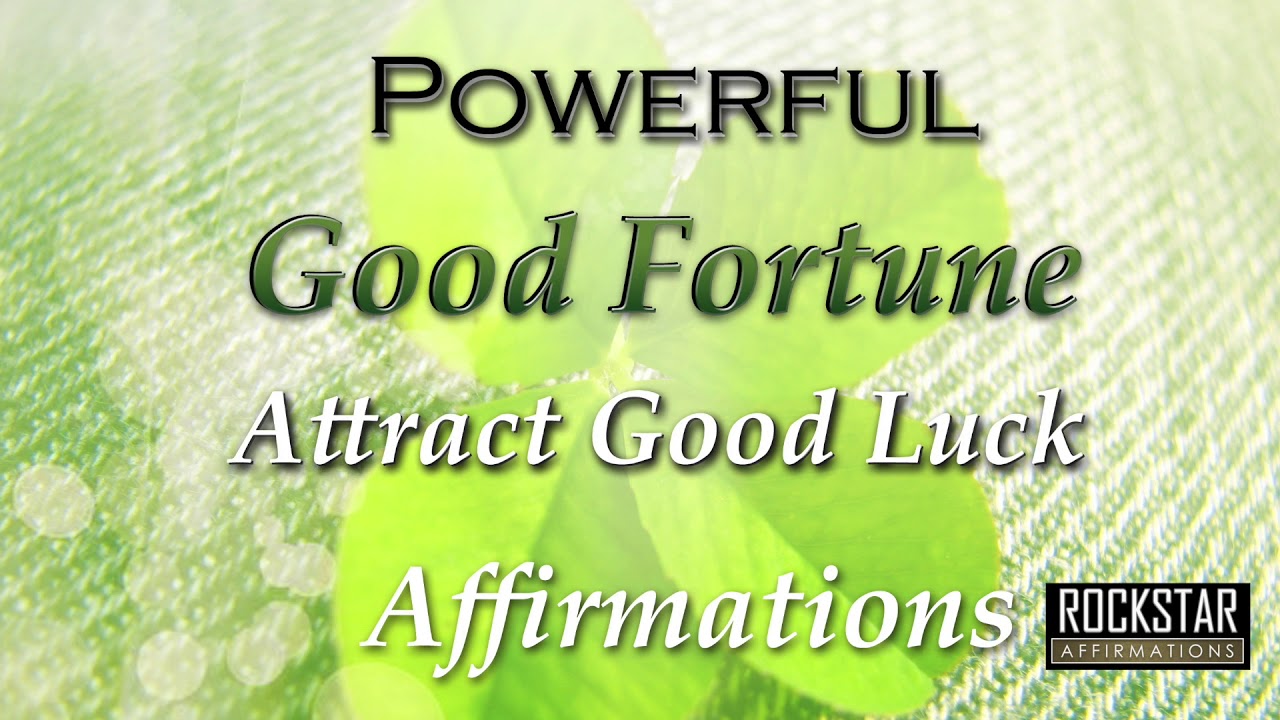 I AM LUCKY - BEST VERSION - Powerful Super-Charged Good Fortune Affirmations - Attract Luck to you