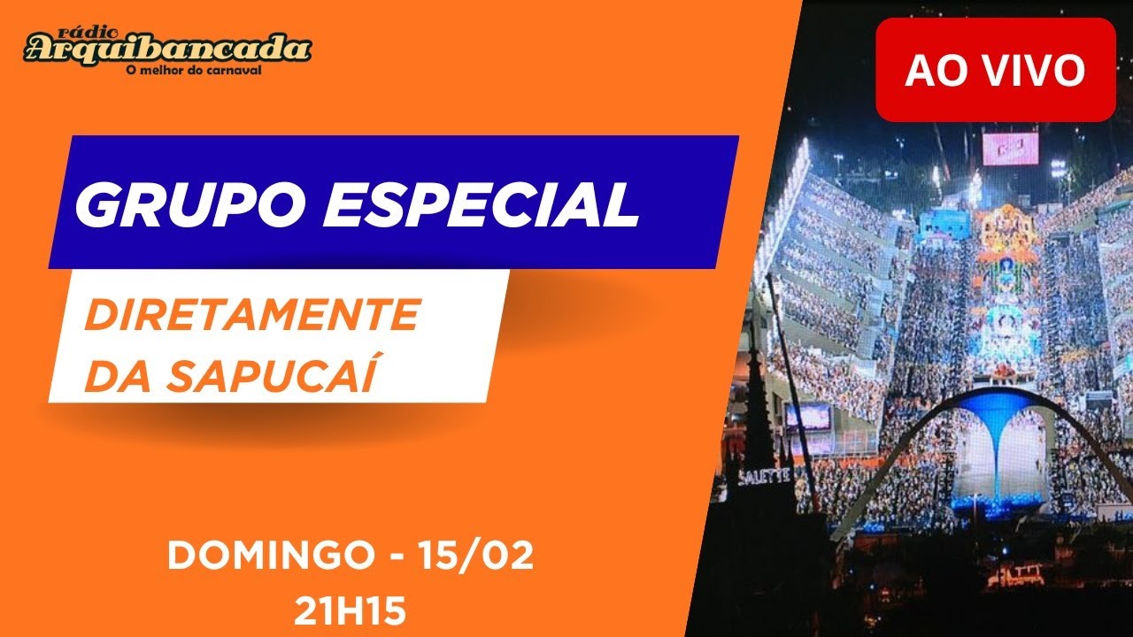 AO VIVO - GRUPO ESPECIAL NA SAPUCAÍ - Primeira noite - 15/02/26