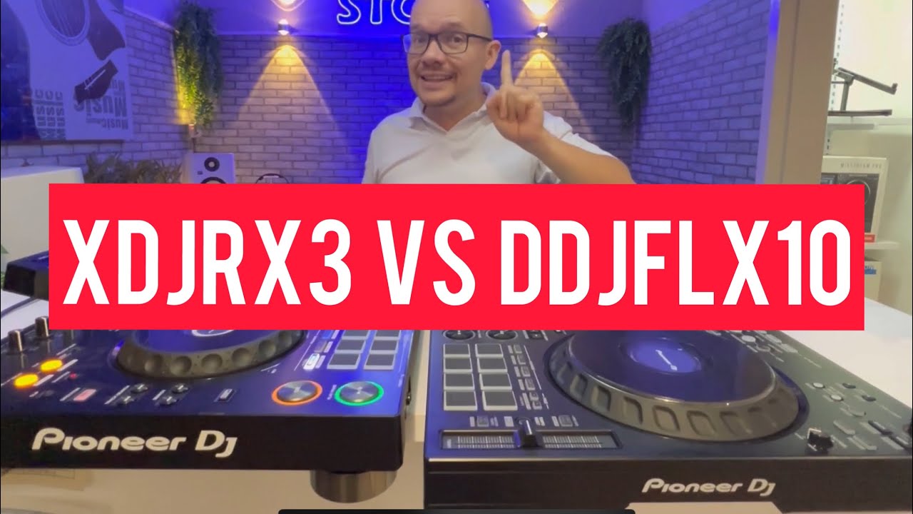 XDJRX3 VS DDJFLX10 ¿Cual es la ideal para ti?