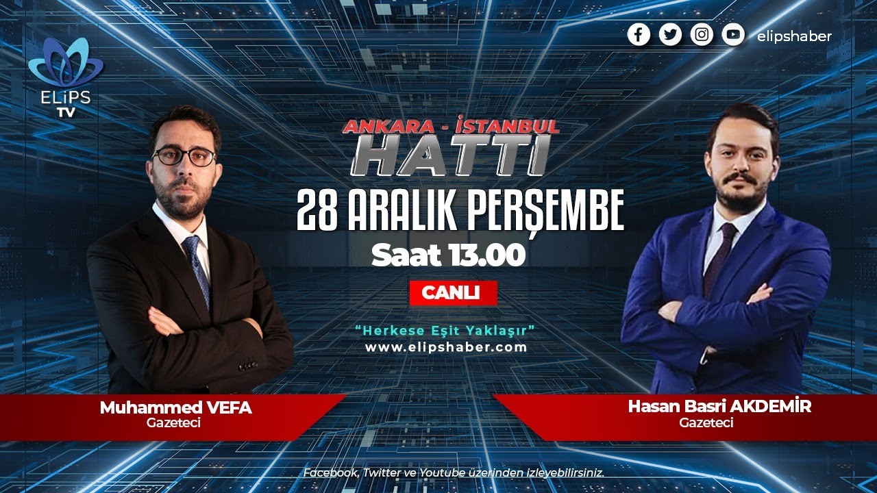 Ankara - İstanbul Hattı | Muhammed Vefa - Hasan Basri Akdemir | #elipstv