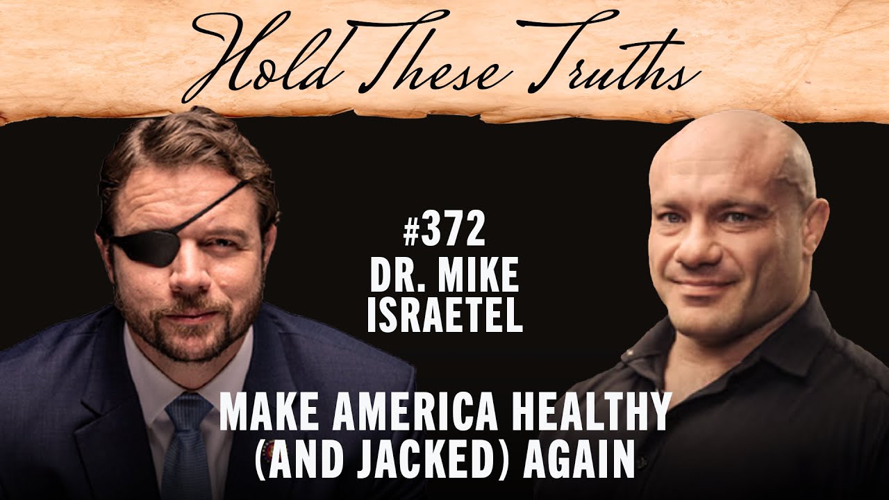 Make America Healthy (and Jacked) Again | Dr. Mike Israetel