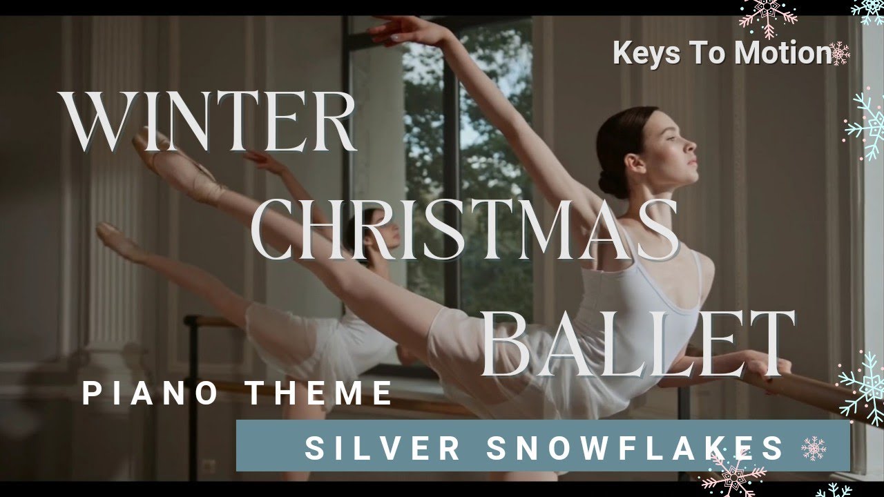Silver Snowflakes - Winter, Christmas and Ballet Piano theme by Keys To Motion