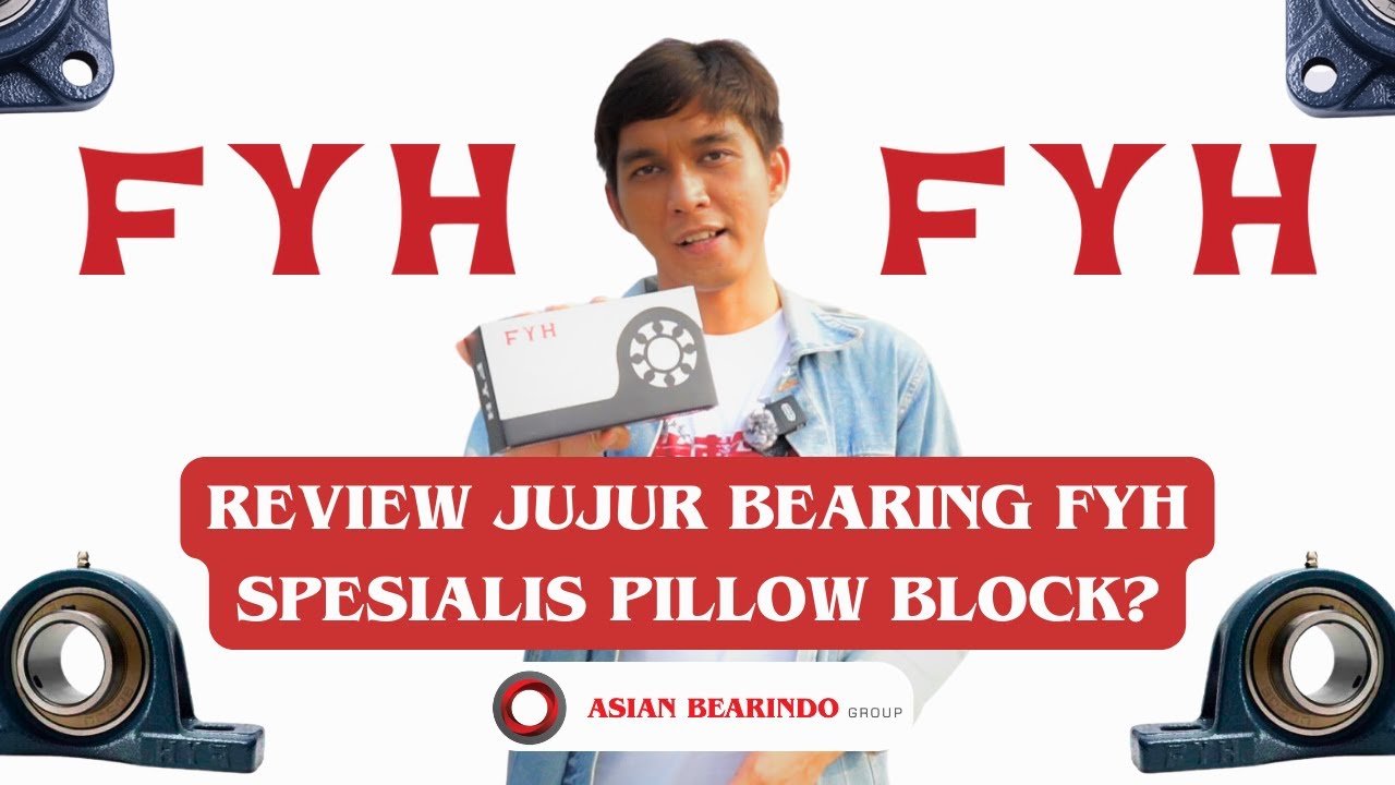REVIEW JUJUR BEARING FYH! SPESIALIS PILLOW BLOCK?