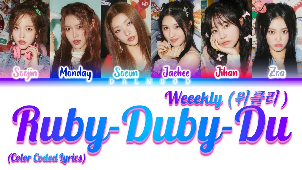 Weeekly (위클리) - RUBY-DUBY-DU [Color Coded Lyrics Han|Rom|Eng]